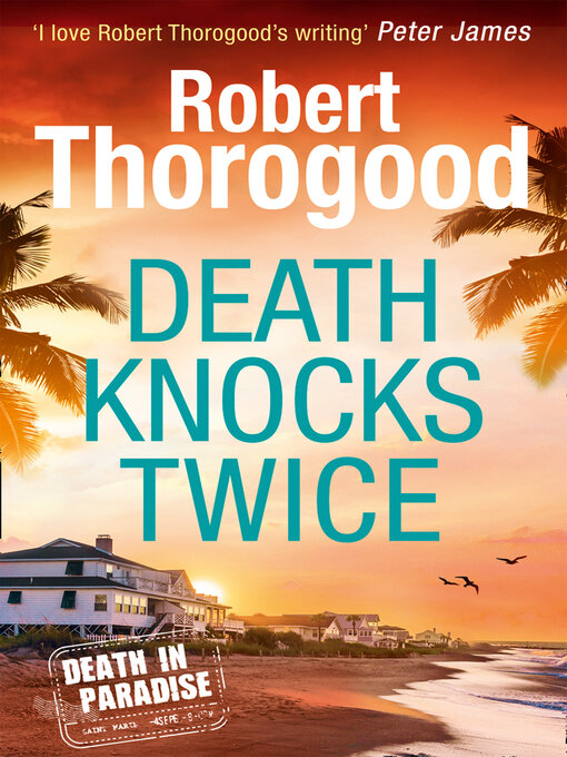 Title details for Death Knocks Twice by Robert Thorogood - Wait list